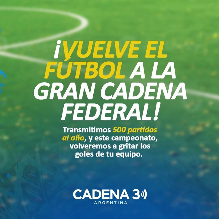 Vuelve el fútbol de Primera a la Gran Cadena Federal