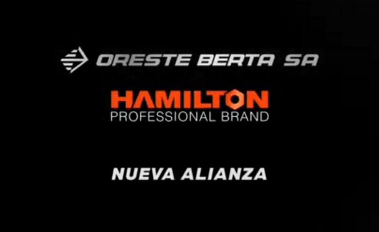  Hamilton Professional Brand y Oreste Berta SA unen fuerzas.