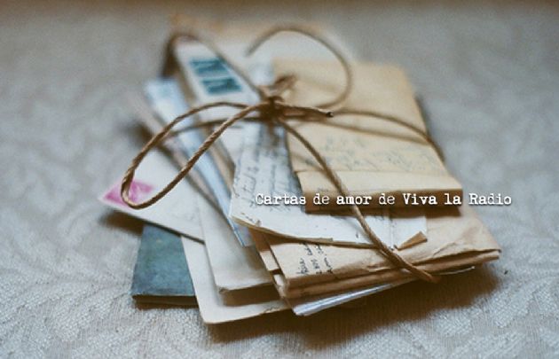 Las cartas de amor de Viva la Radio.
