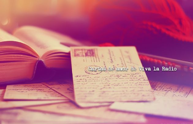 Las cartas de amor de Viva la Radio.