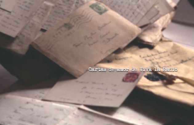 Las cartas de amor de Viva la Radio.