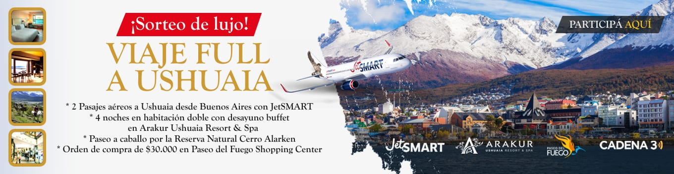 Ganate un viaje full a Ushuaia con Cadena 3